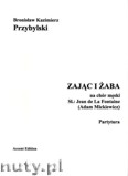 Okładka: Przybylski Bronisław Kazimierz, Zając i żaba na chór męski (TTBB) (partytura + głosy)