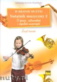 Okładka: Kreiner-Bogdańska Agnieszka, W krainie muzyki. Notatnik muzyczny z. 2 - O śpiewie, instrumentach i zespołach muzycznych.