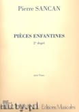 Okładka: Sancan Pierre, Pieces Enfantines, Vol. 2 pour piano