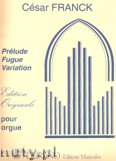 Okładka: Franck César, Prelude, Fugue And Variation
