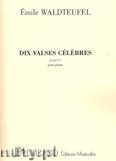 Okładka: Waldteufel Emile, Dix Valses Célebres, Vol. 1