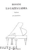 Okadka: Rossini Gioacchino Antonio, La Gazza Ladra Sinfonia per pianoforte