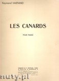 Okadka: Vastano Raymond, Les Canards pour piano