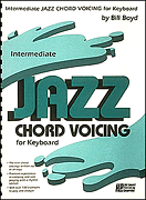 Okładka: Boyd Bill, Intermediate Jazz Chord Voicing For Keyboard