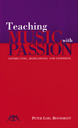 Okładka: Boonshaft Peter Loel, Teaching Music With Passion