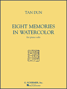Okładka: Dun Tan, Eight Memories In Water Color for piano solo