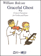 Okładka: Bolcom William, Graceful Ghost Rag - Concert Variation for Violin and Piano