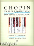 Okładka: Chopin Fryderyk, Słynne transkrypcje na flet i fortepian, z. 2