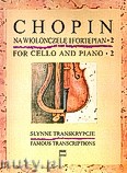 Okładka: Chopin Fryderyk, Słynne transkrypcje na wiolonczelę i fortepian