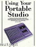 Okładka: MsIan Peter, Using Your Portable Studio