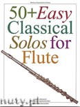 Okadka: Rni, 50+ Easy Classical Solos For Flute