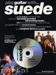 Okadka: Suede, Play Guitar With... Suede