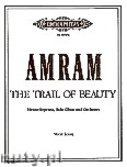Okładka: Amram David, The Trail of Beauty for Mezzo-Soprano, Solo Oboe and Orchestra