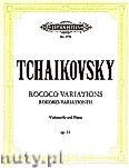 Okadka: Czajkowski Piotr, Variations on a Rococo Theme for Violoncello and Piano, Op. 33