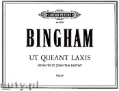 Okładka: Bingham Seth, Ut Queant Laxis, Hymn to St. John the Baptist for Organ