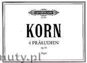 Okładka: Korn Peter Jona, Four Preludes for Organ, Op. 55