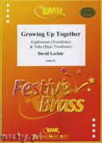 Okładka: Leclair David, Growing Up Together for Euphonium and Tuba