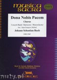 Okładka: Bach Johann Sebastian, Dona Nobis Pacem (Chorus SATB) - Wind Band