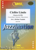Okładka: Naulais Jérôme, Cielito Lindo (Chorus SATB) - Wind Band