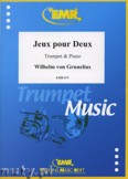 Okadka: Grunelius Wilhelm Von, Jeux pour Deux - Trumpet