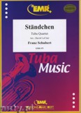 Okładka: Schubert Franz, Ständchen für Tuba Quartett