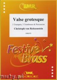 Okładka: Reitzenstein Christoph Von, Valse Grotesque for 3 Trumpets, 3 Trombones and Percussion