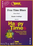 Okładka: Armitage Dennis, Free Time Blues - BRASS BAND
