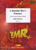Okładka: Debons Eddy, A Bumble Bee's Fantasy (Cornet Solo) - BRASS BAND