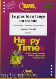 Okładka: Scotto Vincent, Sarvil Rene, Le Plus Beau Tango du Monde - Wind Band