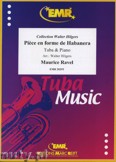 Okładka: Ravel Maurice, Piece en forme de Habanera  - Tuba