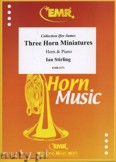 Okadka: Stirling Ian, Three Horn Miniatures - Horn
