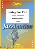 Okładka: Armitage Dennis, Swing for Two (Trumpet in Bb) - BRASS ENSAMBLE