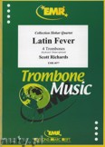Okładka: Richards Scott, Latin Fever - Trombone