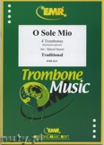 Okładka: , O Sole Mio (Organ Optional) - Trombone