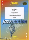 Okadka: Jobim Antonio Carlos, Wave  - BRASS ENSAMBLE