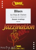 Okładka: Armitage Dennis, Blues for Flute and Clarinet