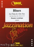 Okadka: Armitage Dennis, Blues for Flute and Alto Sax