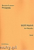 Okładka: Przybylski Bronisław Kazimierz, Sun Plays for 4 Recorders (score and parts)