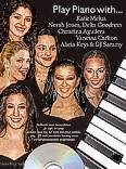 Okadka: Honey Paul, Play Piano With... Katie Melua, Norah Jones, Delta Goodrem, Christina Aguilera, Vanessa Carlton, Alicia Keys And DJ Sammy