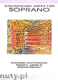 Okadka: Gerhart Martha, Larsen Robert, Coloratura Arias For Soprano