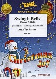 Okładka: Parson Ted, Swingle Bells - Chorus & Wind Band