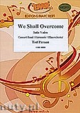 Okładka: Parson Ted, We Shall Overcome for Female or Male Solo Voice and Wind Band