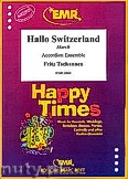 Okładka: Tschannen Fritz, Hallo Switzerland - Accordion Ensemble