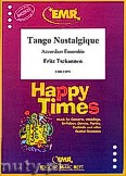 Okładka: Tschannen Fritz, Tango Nostalgique - Accordion Ensemble