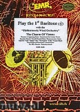 Okładka: Różni, Play The 1st Baritone (The Charm of..) - Play The 1st Baritone with the Philharmonic Wind Orchestra