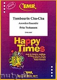 Okładka: Tschannen Fritz, Tambourin Cha-Cha - Accordion Ensemble