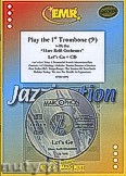 Okadka: Rni, Play The 1st Trombone (Let's Go+CD) - Play The 1st Trombone with the Philharmonic Wind Orchestra