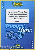 Okładka: Richards Scott, How Great Thou Art - 2 Cornets & Piano (Organ)