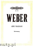 Okadka: Weber Carl Maria von, Abu Hassan (Komische Oper in 1 Akt)