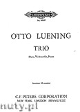 Okładka: Luening Otto, Trio for Flute, Violoncello and Piano